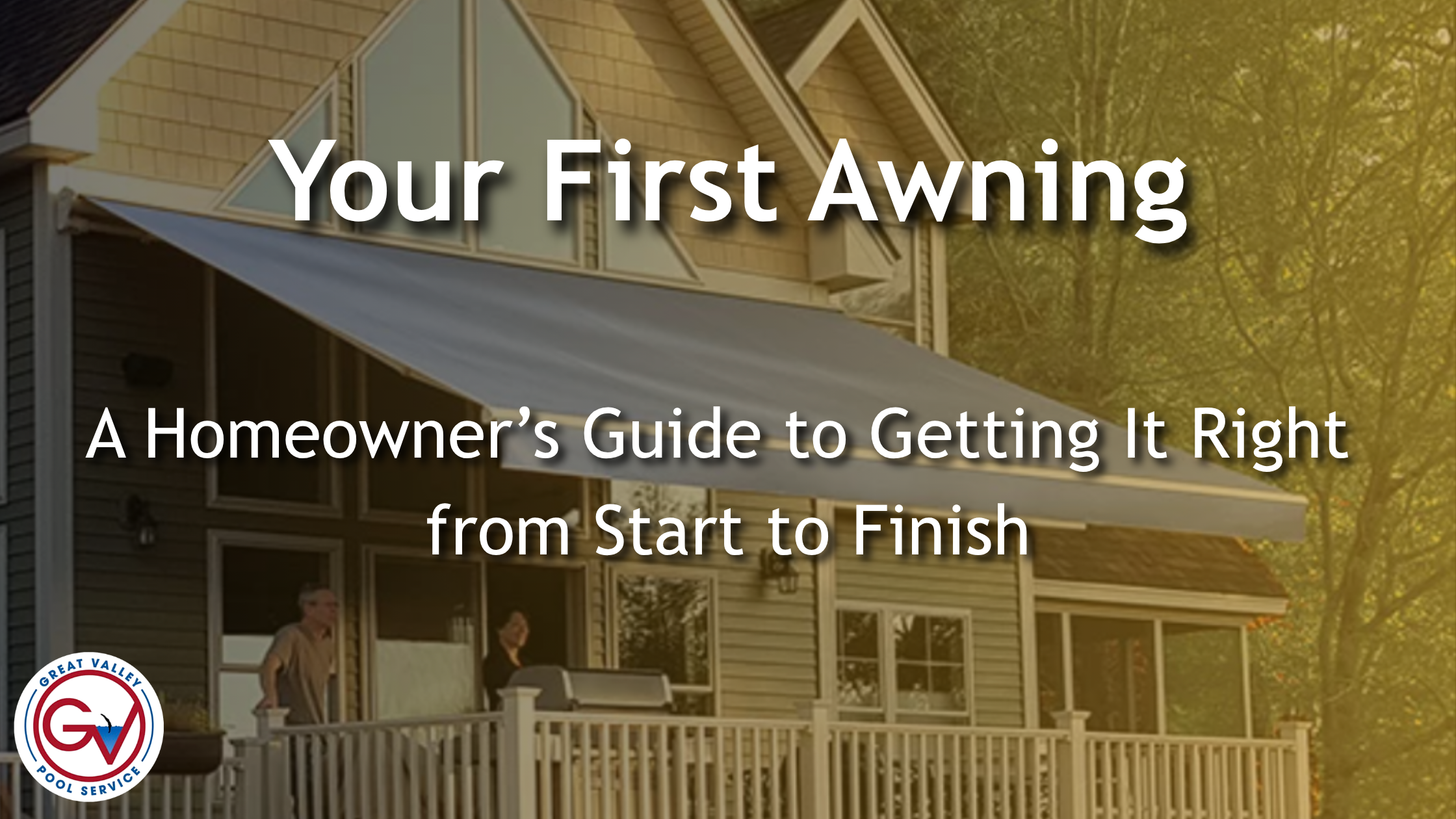 A homeowner's guide to getting it right from start to finish. A brand new Sunesta awning provides shade, comfort, and style as a couple stands on their porch to enjoy a view of their backyard.